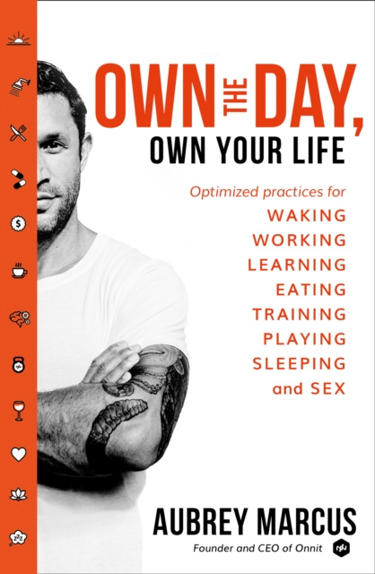 E-kniha Own the Day, Own Your Life Aubrey Marcus