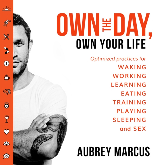 Audiokniha Own the Day, Own Your Life Aubrey Marcus