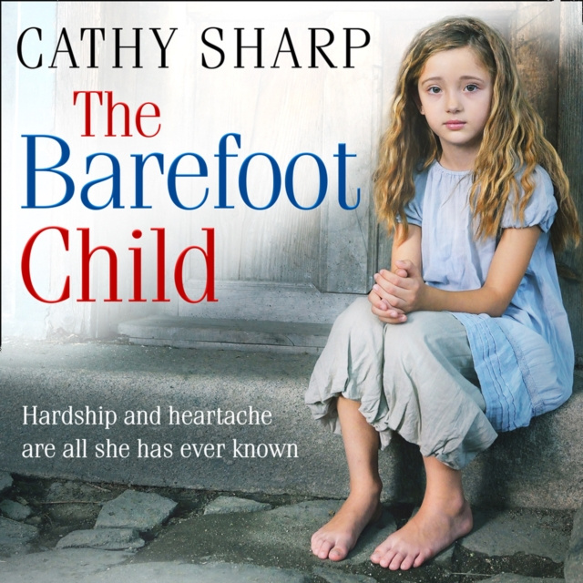 Audiokniha Barefoot Child (The Children of the Workhouse, Book 2) Cathy Sharp