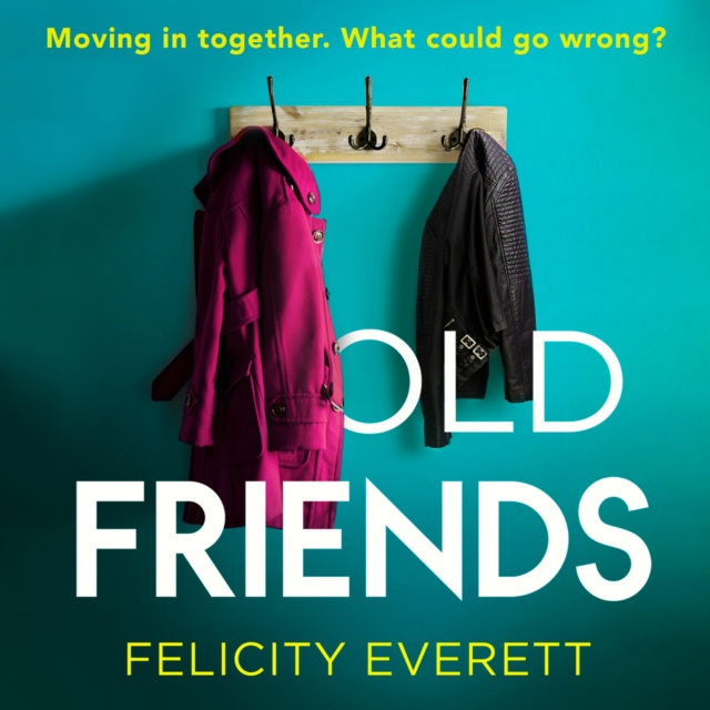 Audiobook Old Friends Felicity Everett