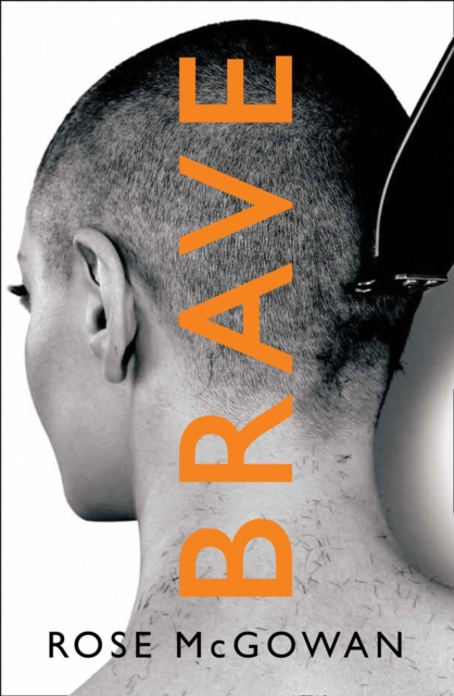 E-Book Brave Rose McGowan