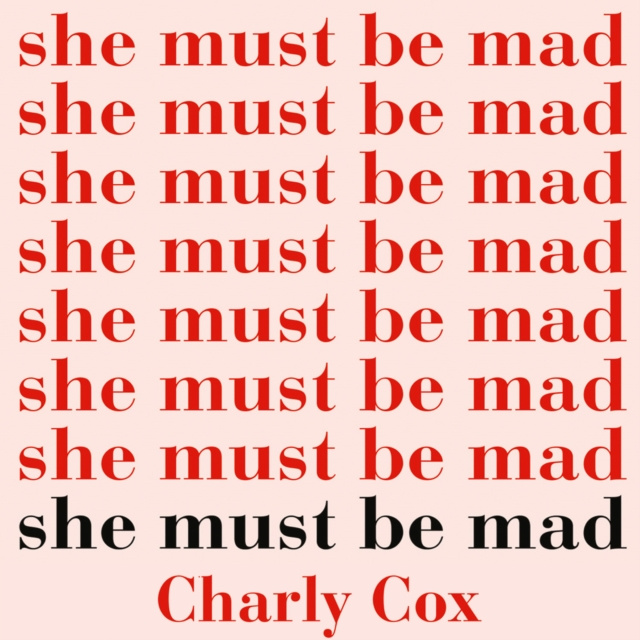Audiokniha She Must Be Mad Charly Cox