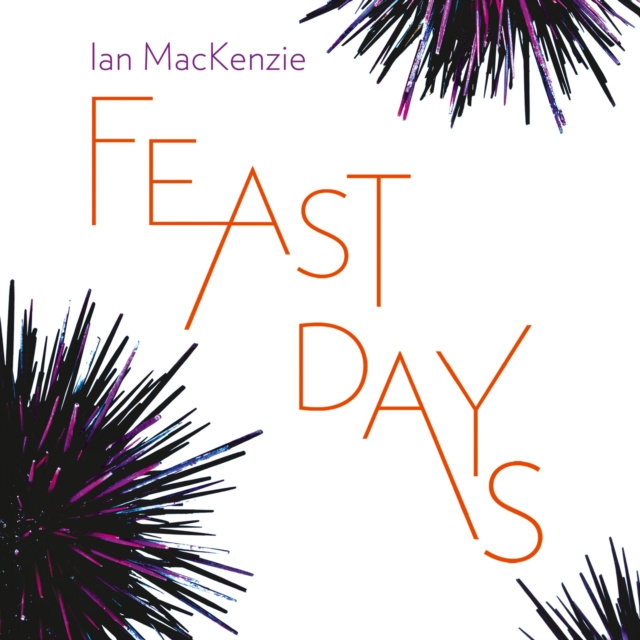 Audiobook Feast Days Ian MacKenzie
