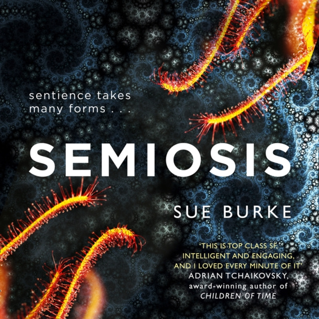 Audiobook Semiosis: A novel of first contact Sue Burke