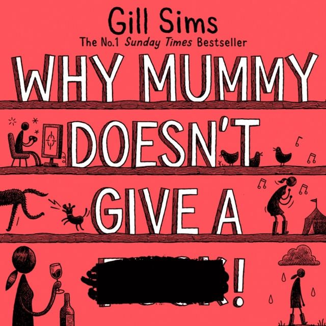 Audiokniha Why Mummy Doesn't Give a ****! Gill Sims