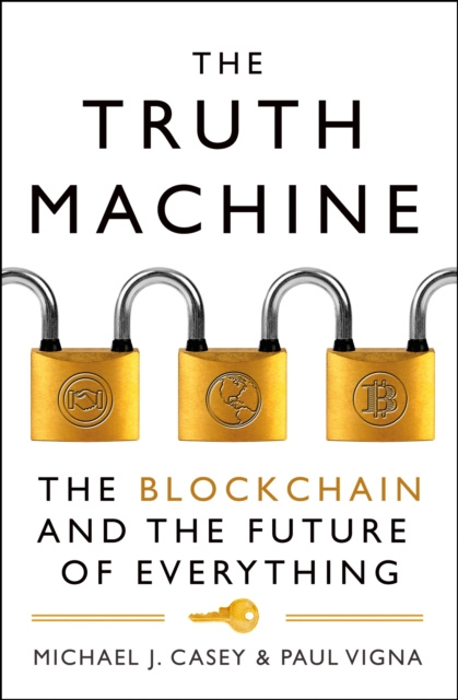 E-kniha Truth Machine: The Blockchain and the Future of Everything Michael J. Casey