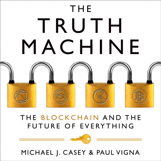 Audiokniha Truth Machine: The Blockchain and the Future of Everything Michael J. Casey