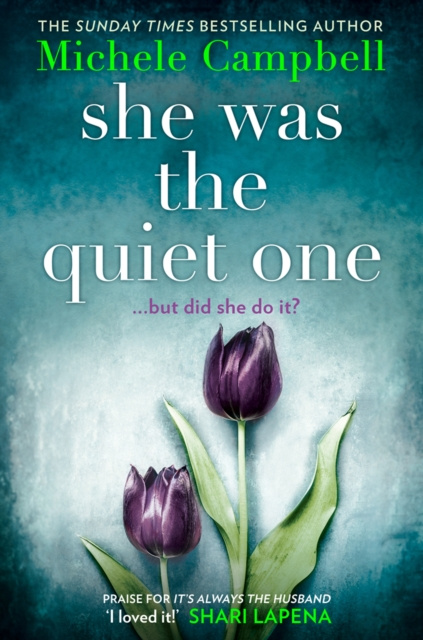 E-kniha She Was the Quiet One Michele Campbell