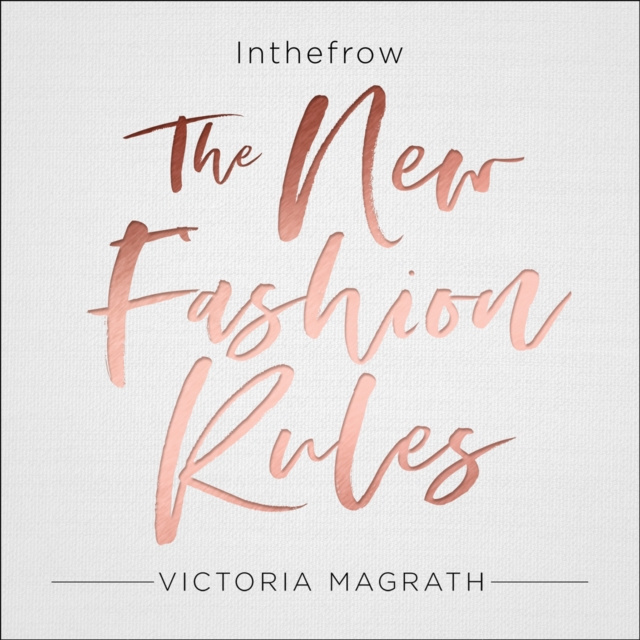 Audiokniha New Fashion Rules: Inthefrow Victoria Magrath