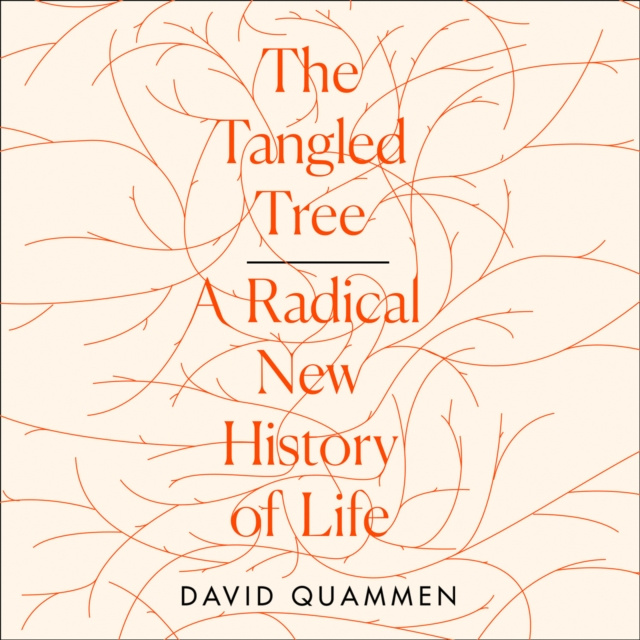 Audiokniha Tangled Tree: A Radical New History of Life David Quammen