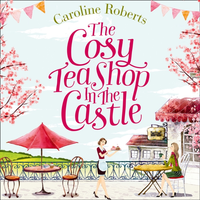 Audiokniha Cosy Teashop in the Castle Caroline Roberts