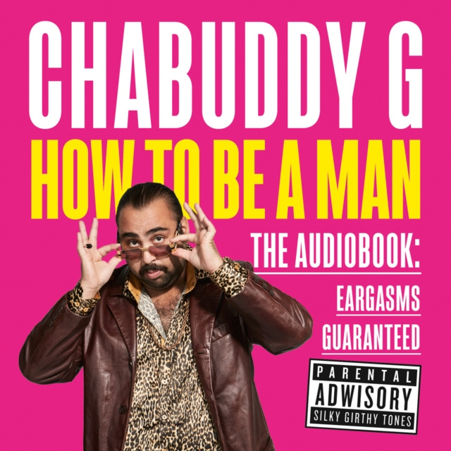 Audiobook How to Be a Man Chabuddy G