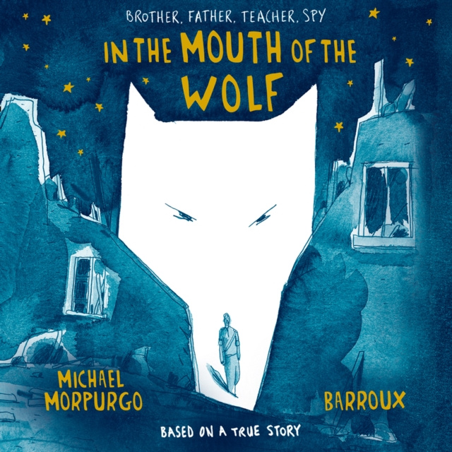 Audiobook In the Mouth of the Wolf Michael Morpurgo