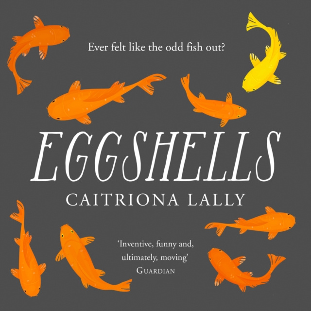 Hörbuch Eggshells Caitriona Lally