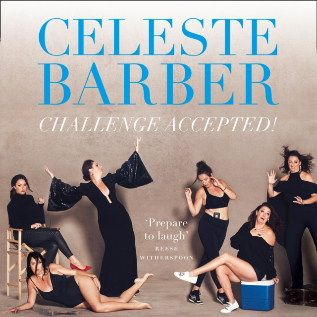 Audiokniha Challenge Accepted!: 253 Steps to Becoming an Anti-It Girl Celeste Barber