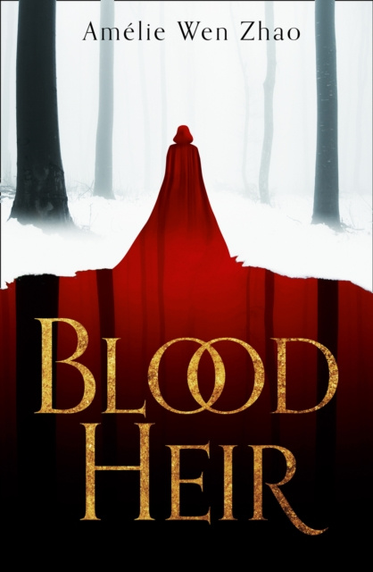 E-kniha Blood Heir (Blood Heir Trilogy, Book 1) Amelie Wen Zhao
