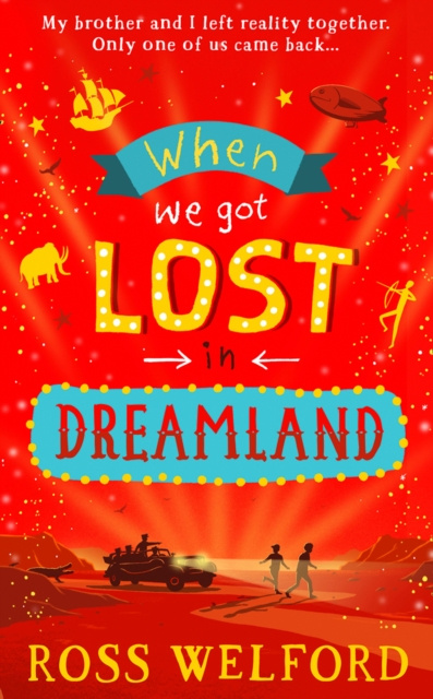 E-kniha When We Got Lost in Dreamland Ross Welford