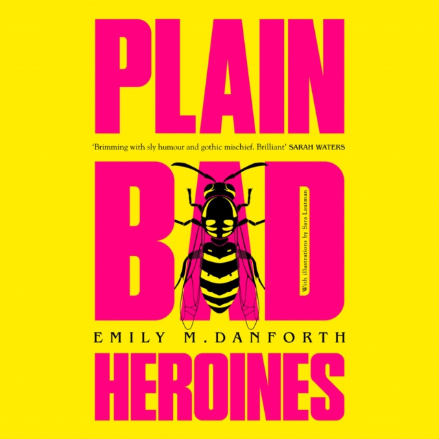 Audiokniha Plain Bad Heroines Emily M. Danforth