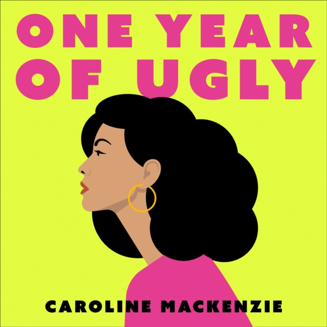 Audio knjiga One Year of Ugly Caroline Mackenzie