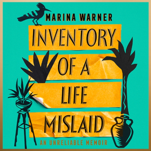 Audiokniha Inventory of a Life Mislaid: An Unreliable Memoir Marina Warner