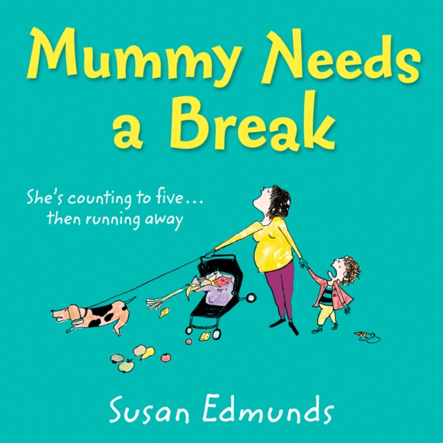Audio knjiga Mummy Needs a Break Susan Edmunds