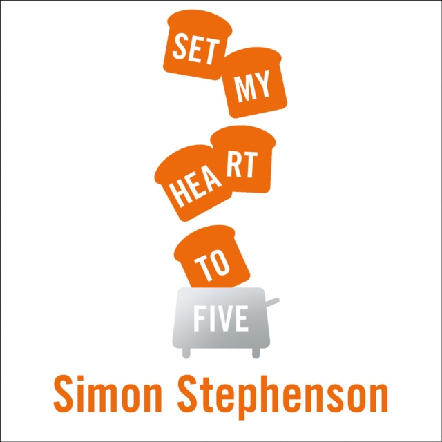 Livre audio Set My Heart To Five Simon Stephenson