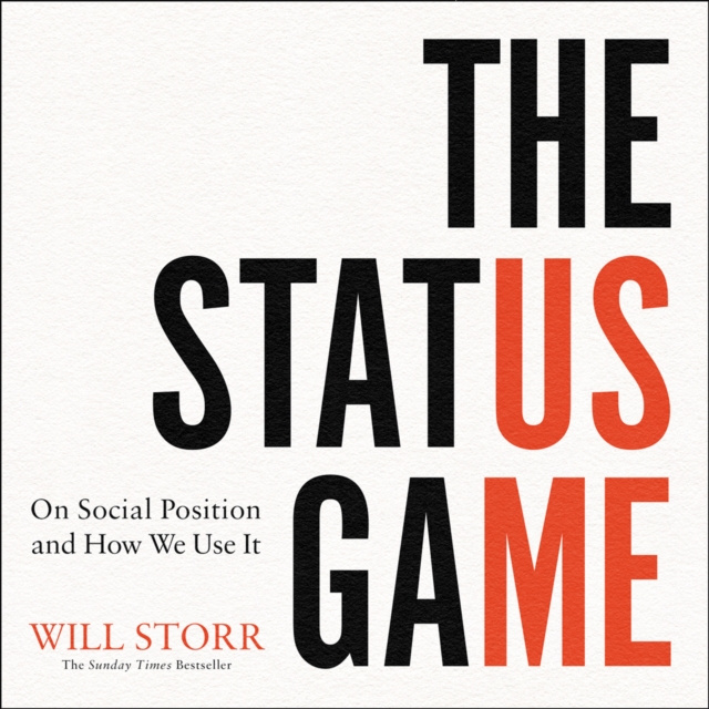 Audiobook Status Game Will Storr