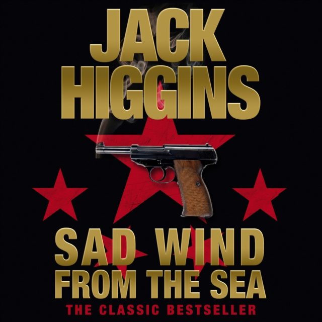 Audiobook Sad Wind from the Sea Jack Higgins