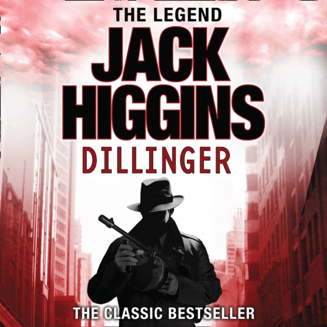 Hörbuch Dillinger Jack Higgins