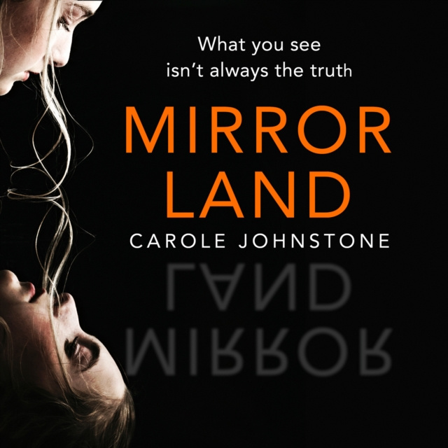 Hörbuch Mirrorland Carole Johnstone