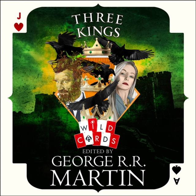 Audiokniha Three Kings: Edited by George R. R. Martin (Wild Cards) George R. R. Martin