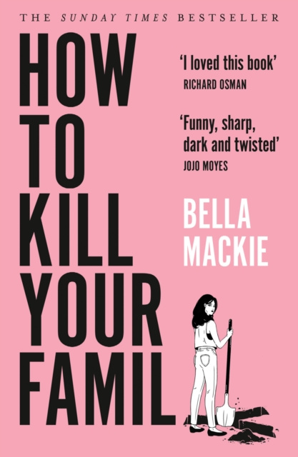 E-kniha How to Kill Your Family Bella Mackie