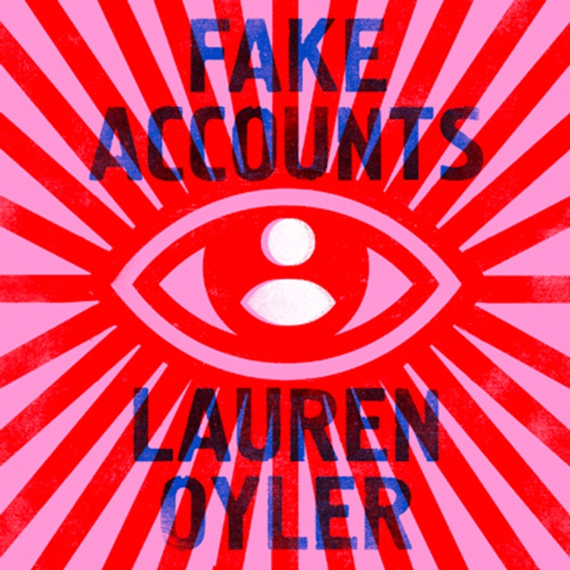 Audiokniha Fake Accounts Lauren Oyler