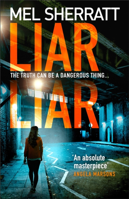 E-kniha Liar Liar (DS Grace Allendale, Book 3) Mel Sherratt