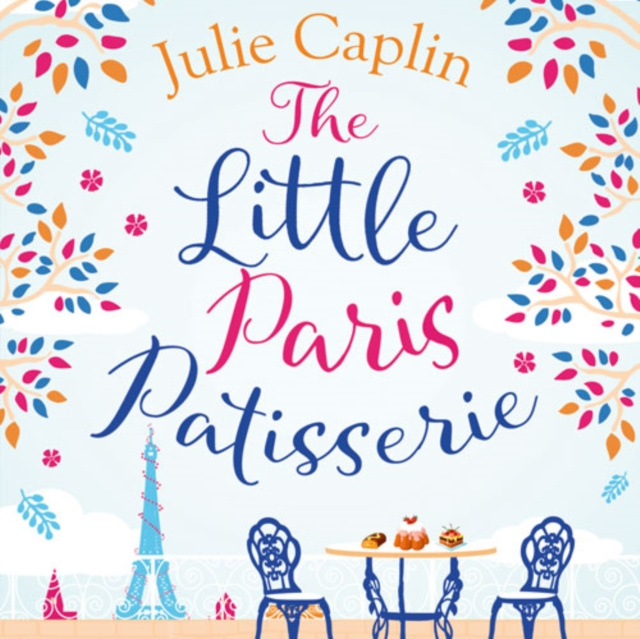 Audiobook Little Paris Patisserie Julie Caplin