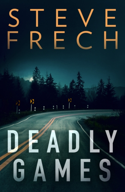 E-book Deadly Games Steve Frech