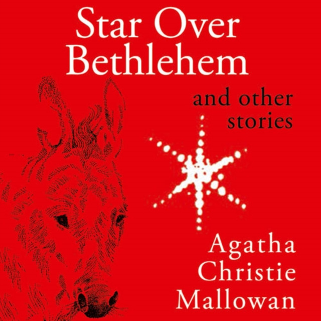 Audio knjiga Star Over Bethlehem: Christmas Stories and Poems Agatha Christie