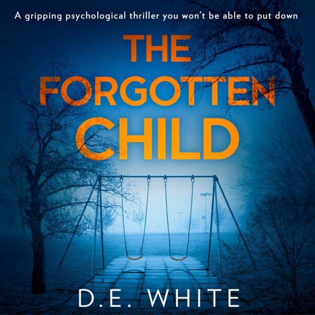 Audiobook Forgotten Child D. E. White