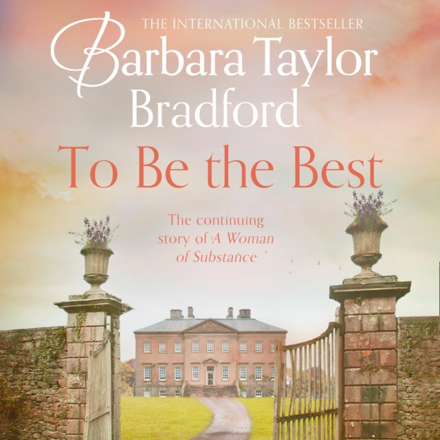 Audiokniha To Be the Best Barbara Taylor Bradford