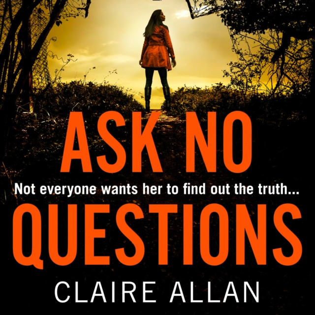 Audio knjiga Ask No Questions Claire Allan