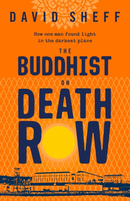E-book Buddhist on Death Row David Sheff
