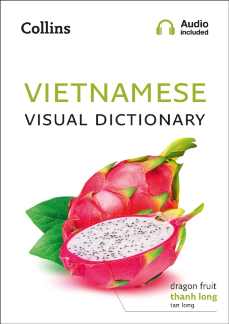 E-kniha Vietnamese Visual Dictionary: A photo guide to everyday words and phrases in Vietnamese (Collins Visual Dictionary) Collins Dictionaries