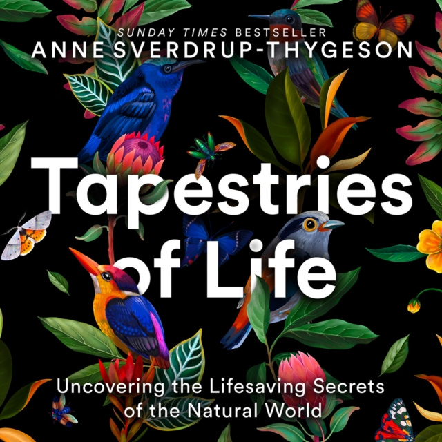 Audiobook Tapestries of Life: Uncovering the Lifesaving Secrets of the Natural World Anne Sverdrup-Thygeson