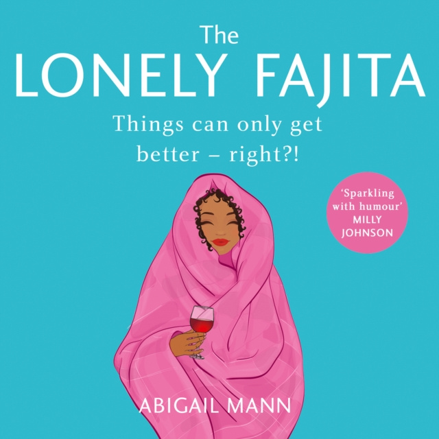 Audiobook Lonely Fajita Abigail Mann