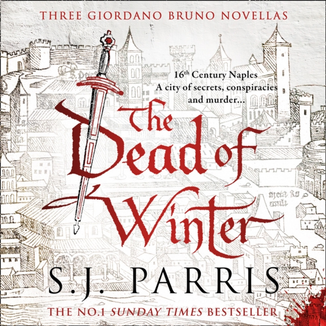 Аудиокнига Dead of Winter: Three Giordano Bruno Novellas S. J. Parris