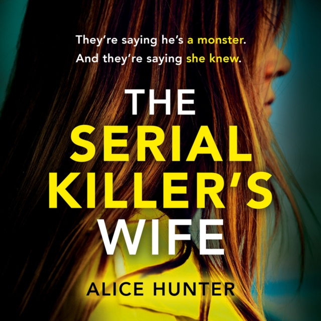 Аудиокнига Serial Killer's Wife Alice Hunter