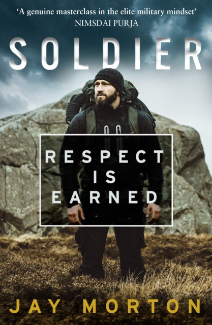 E-kniha Soldier: Respect Is Earned Jay Morton