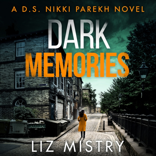 Audiobook Dark Memories (Detective Nikki Parekh, Book 3) Liz Mistry