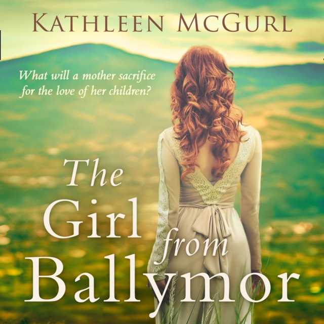Audiokniha Girl From Ballymor Kathleen McGurl