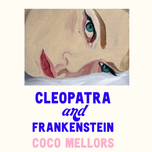 Audiokniha Cleopatra and Frankenstein Coco Mellors